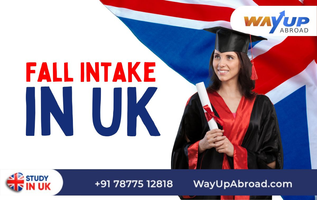 Fall Intake in UK 2026, Deadline, Universities List, Courses